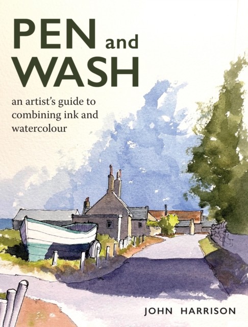 Pen and Wash by John Harrison (Paperback Book)