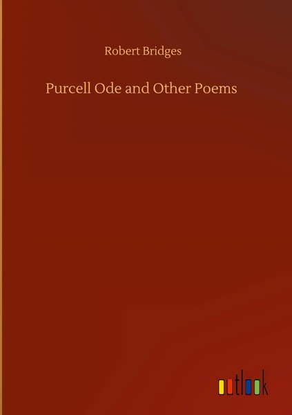 Robert Bridges | Purcell Ode And Other Poems | Buch | Englisch (2020) | 28 S.-image