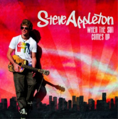 Steve Appleton When the Sun Comes Up (CD) Album