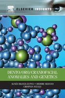 Agnes Bloch-Zupan (U. A.) | Dento/Oro/Craniofacial Anomalies And Genetics | Buch