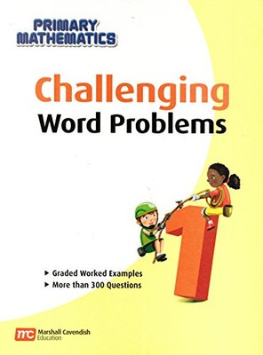 Challenging Word Problems for Primary Mathematics, Level 1