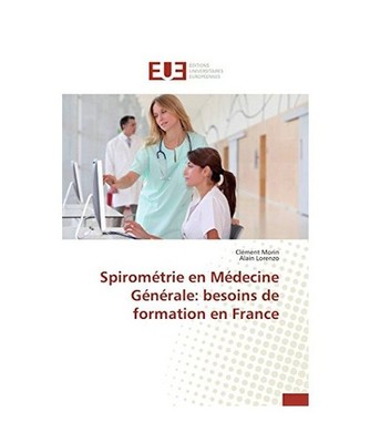 Spirométrie en Médecine Générale: besoins de formation en France, Clément M