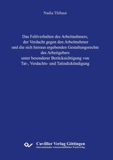 Das Fehlverhalten des Arbeitnehmers, der Verd...