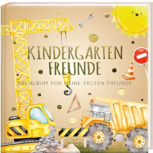 PAPERISH Verlag Kindergartenfreunde - BAUSTELLE: ein Album fü (Copertina rigida)