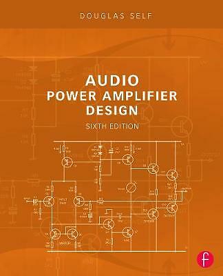 Audio Power Amplifier Design by Douglas Self (Paperback, 2013)