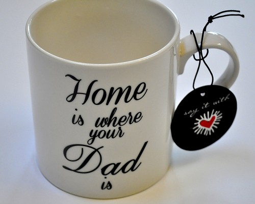 Coffee Mug Black White "Home is where your Dad is" 16oz