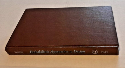 Probabilistic Approaches to Design 1968 Aerospace Edward B. Haugen