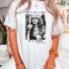 Don't be a Lady be a Legend, Limited Stevie Nicks Retro T-Shirt, Music Concert