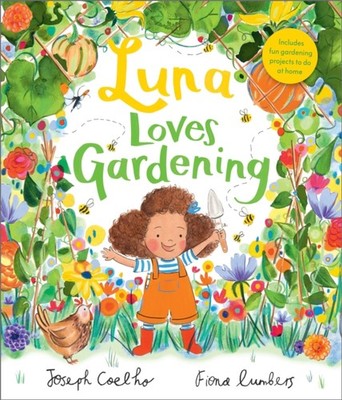 LUNA LOVES GARDENING by COELHO, JOSEPH Paperback Self Help Business