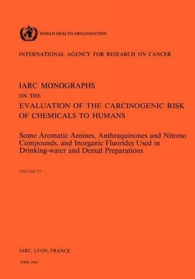 International A Some aromatic amines, anthraquinones and (Paperback) (UK IMPORT)