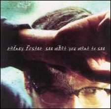 See What You Want to See by Radney Foster: Used