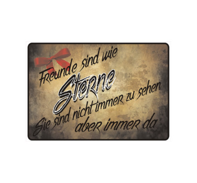 Schild Hinweisschild Hinweis ''Freunde sind wie Sterne'' Star Friend Friendship