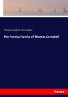 Thomas Campbell (U. A.) | The Poetical Works Of Thomas Campbell | Taschenbuch