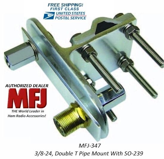 MFJ-347 Double T Pipe Mount With SO-239, Build A 80-6 Meter Mini Hamstick Dipole
