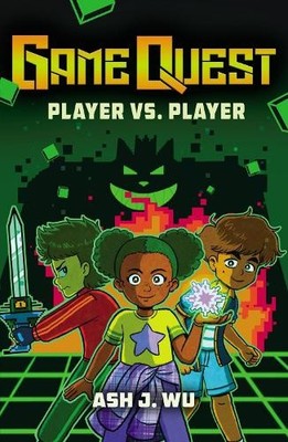 Game Quest #1: Player vs Player, Wu, Ash