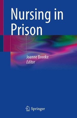 Nursing in Prison by Joanne Brooke Paperback Book