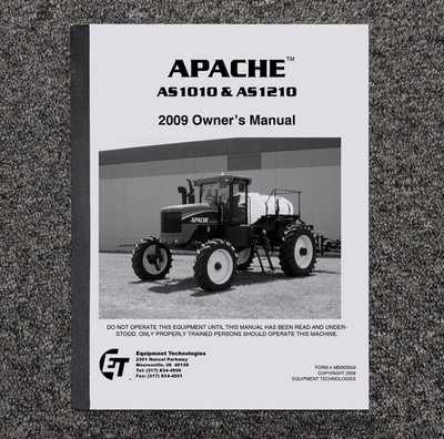 2009 Apache AS1010 AS1210 Sprayer Owner Operator User Guide Manual 580000059