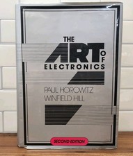 Art of Electronics by Paul Horowitz and Winfield Hill (1989