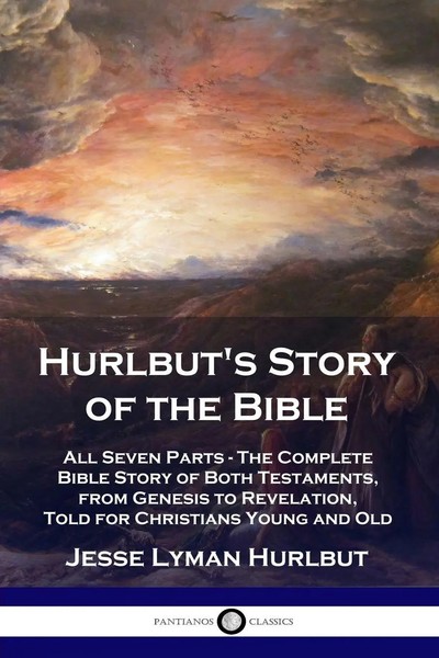 Jesse Lyman Hurlbut | Hurlbut's Story Of The Bible | Taschenbuch | Englisch-image