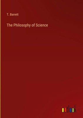 T. Barrett | The Philosophy of Science | Buch | Englisch (2023) | Gebunden