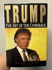 Trump -SIGNED COPY- The Art of the Comeback by Donald J. Trump (1997, Hardcover)