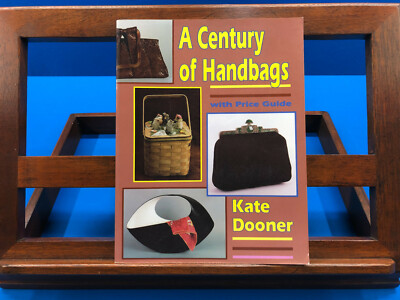 A Century of Handbags with Price Guide- Kate Dooner, 1993