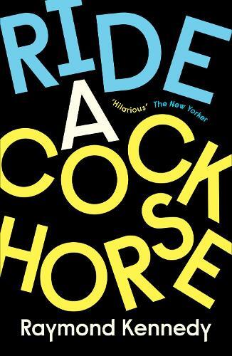 Thumbnail - Raymond Kennedy Ride A Cockhorse (taschenbuch)