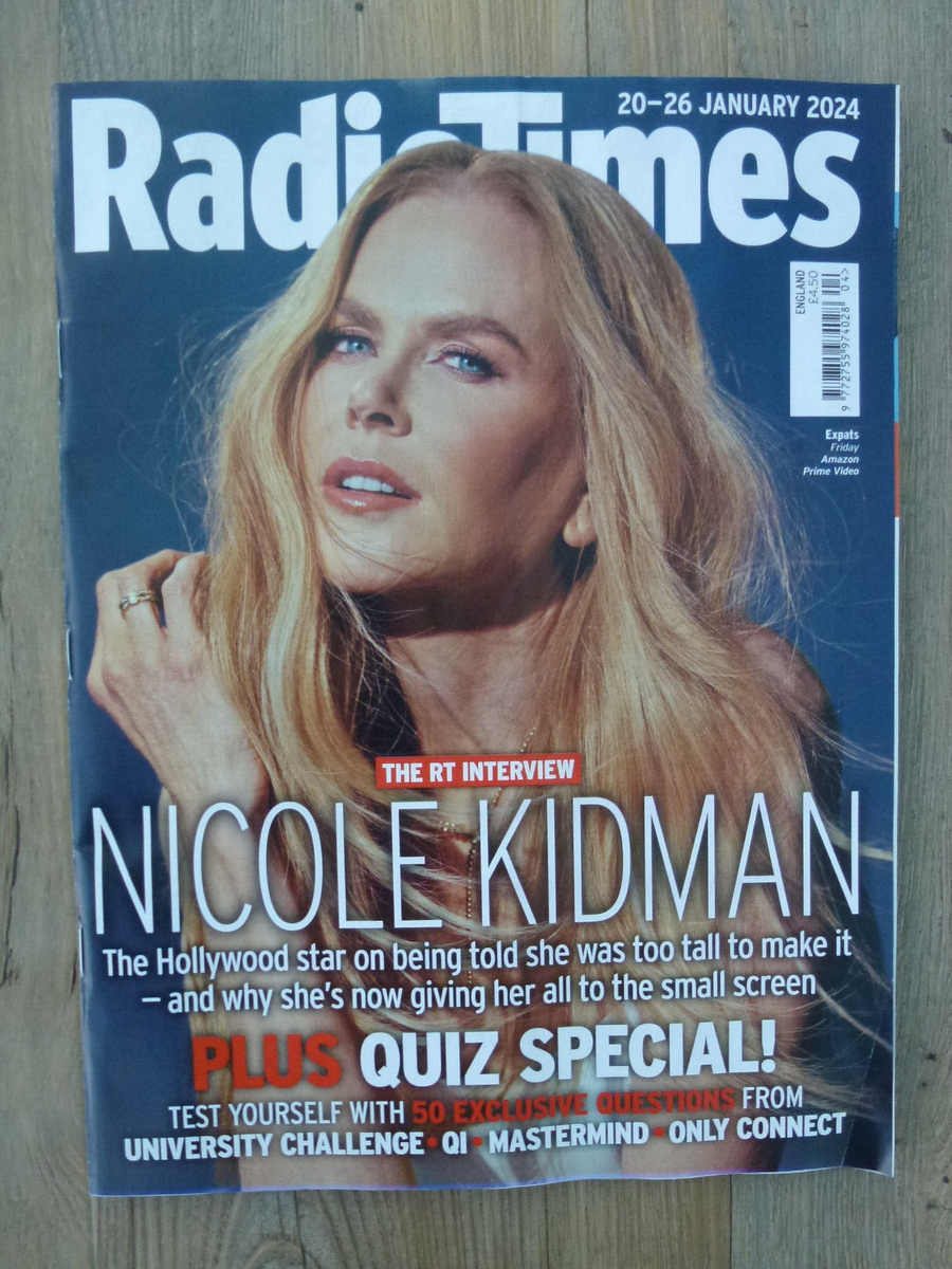 RADIO TIMES 20-26 JAN 2024 NICOLE KIDMAN PLUS QUIZ SPECIAL