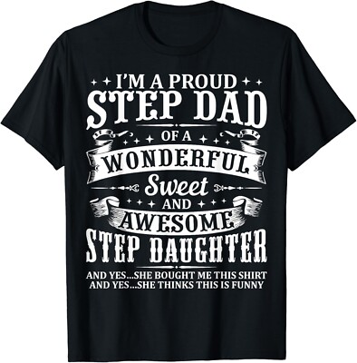 Funny Step Dad Fathers Day Christmas Step Daughter Stepdad Gift Unisex T-Shirt