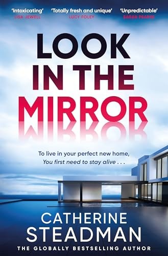 Look in the Mirror: the addictive, heart-pounding thriller from the author of So