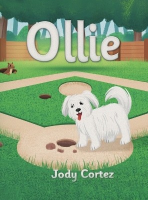 The Love Waggle Series Book Two: Ollie By Jody Cortez - New Copy - 9798868985027