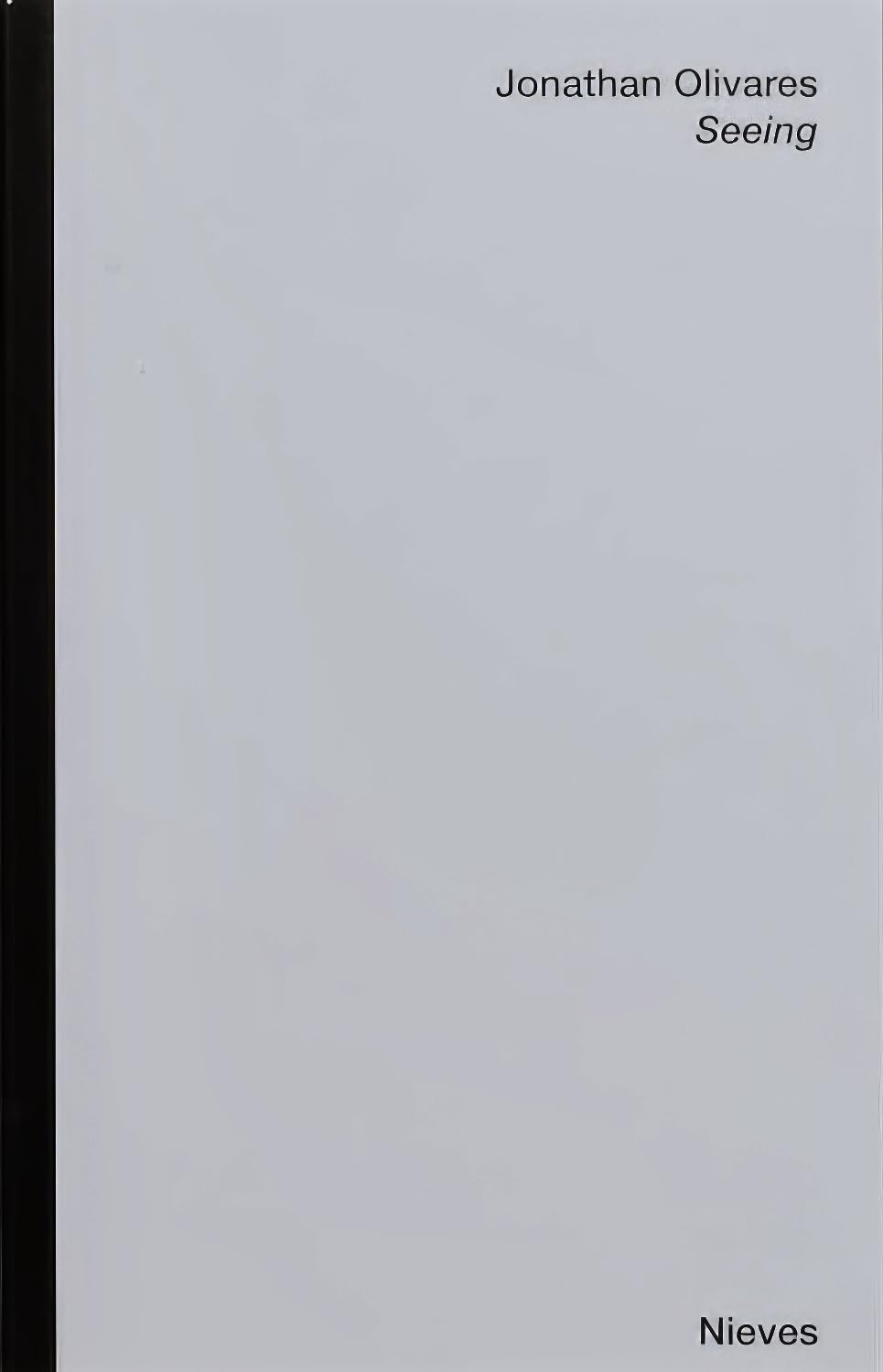 Seeing by Jonathan Olivares (Paperback Book) - Image 4