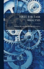 NREL Job Task Analysis by National Renewable Energy Laboratory Hardcover Book