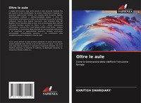 Oltre Le Aule Come La Generazione Beta Ridefinirà L'istruzione Formale Swargiary