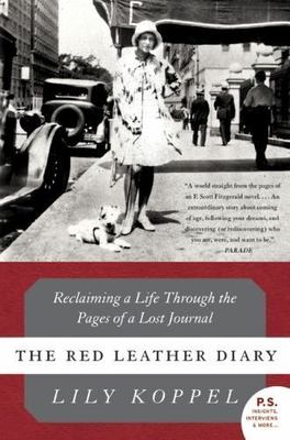 The Red Leather Diary: Reclaiming a Life - 9780061256783, paperback, Lily Koppel