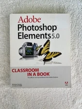 Adobe Photoshop Elements 5.0 Classroom in a Book with CD Windows
