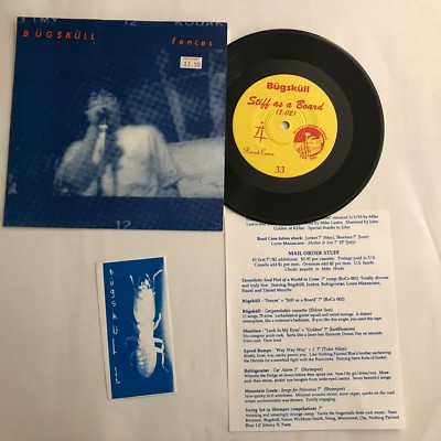 BUGSKULL ~ FENCES / STIFF AS A BOARD 1992 US 7'' SINGLE MINT-  INCL INSERTS