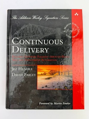 Addison Wesley Continuous Delivery Reliable Software Jez Humble