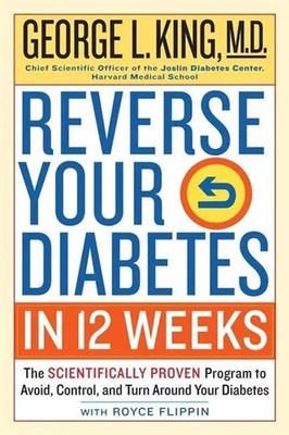 Reverse Your Diabetes in 12 Weeks George King Taschenbuch Englisch 2016