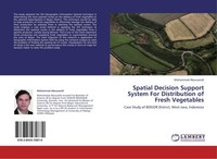 Spatial Decision Support System For Distribution Of Fresh Vegetables Mohammad Ab
