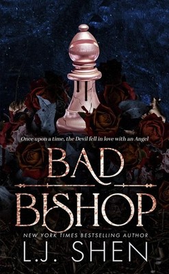 Bad Bishop ~ L. J. Shen ~  9781399752503