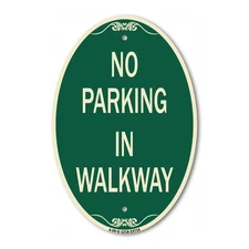 SignMission Designer Series Sign - No Parking in Walkway 12" x 18" Aluminum Sign