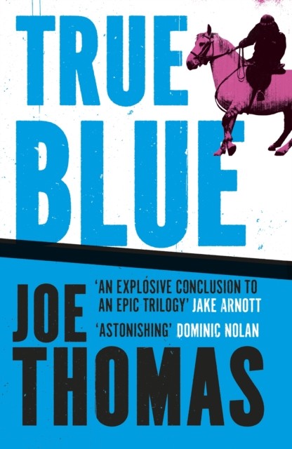 True Blue by Joe Thomas (Hardback Book)