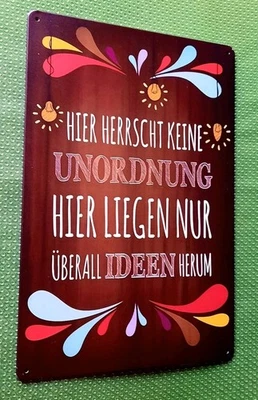 Blechschild Unordnung Kreativität Chaos Ideen Geschenk lustig Spruch Plakat Deko - Bild 1 von 2