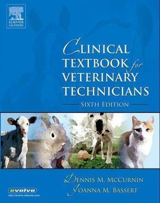 Clinical Textbook for Veterinary Technicians by Joanna M. Bassert (Hardcover)