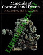 Minerals of Cornwall and Devon, R F Symes