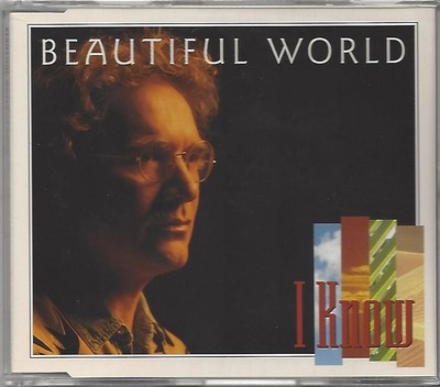 BEAUTIFUL WORLD / I KNOW * NEW MAXI-CD 1994 * NEU *