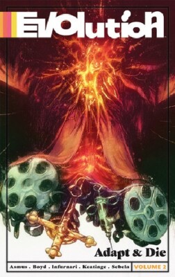 EVOLUTION Volume 2 ADAPT & DIE Graphic Novel