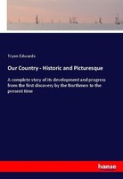 Our Country - Historic And Picturesque Tryon Edwards