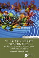 The Gardener Of Governance A Call To Action For Effective Internal Auditing Buch